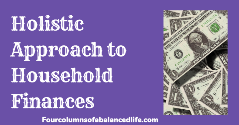 Holistic Approach to Household Finances