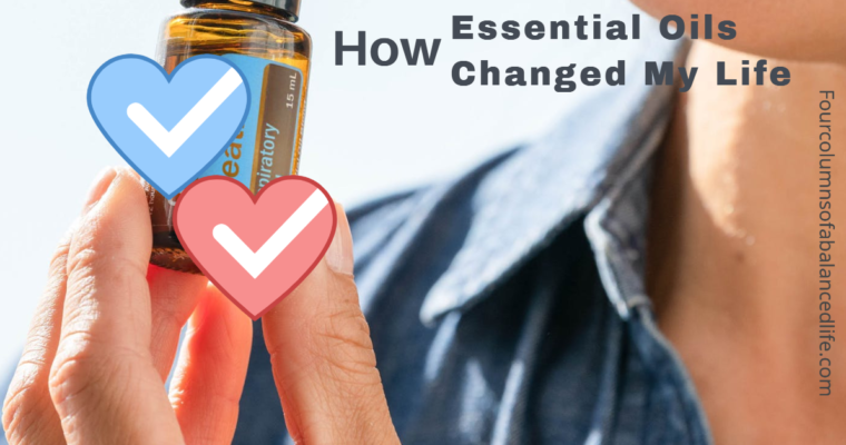 How Essential Oils Changed My Life