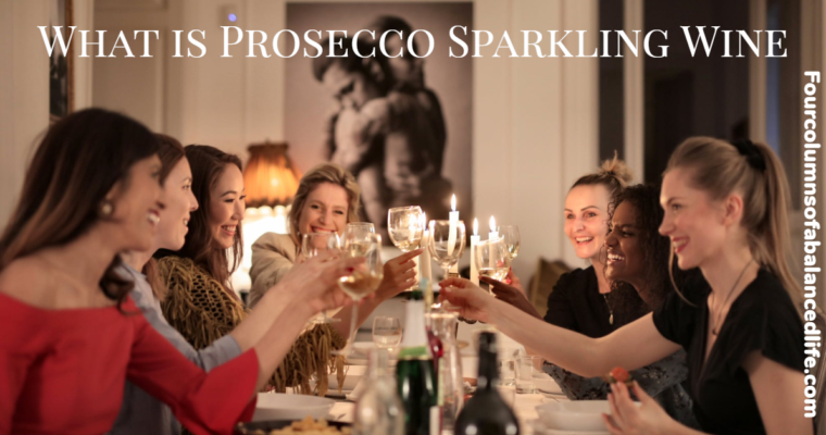 What is Prosecco Sparkling Wine