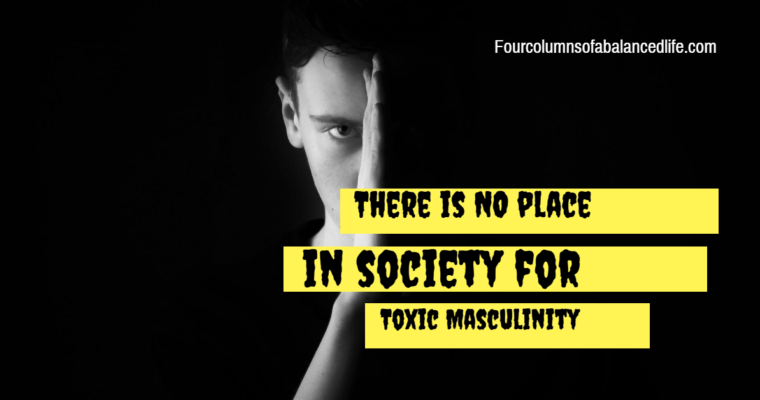 Toxic Masculinity