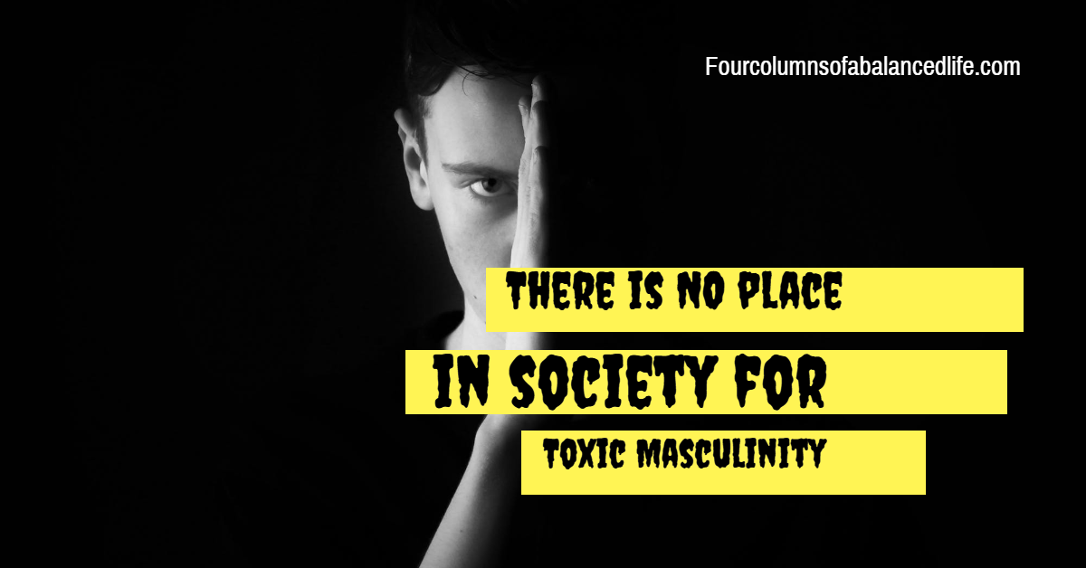 Toxic Masculinity