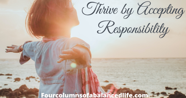 Thrive by taking responsibility