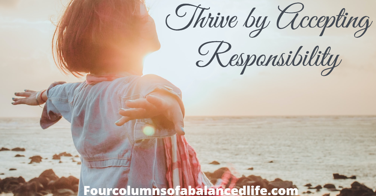 Thrive by taking responsibility