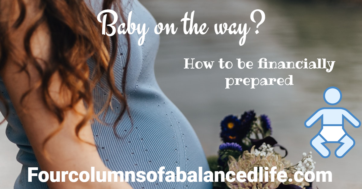 Baby on the Way? How to be Financially Prepared