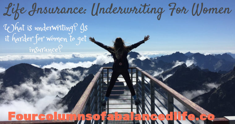 Life Insurance: Underwriting for Women