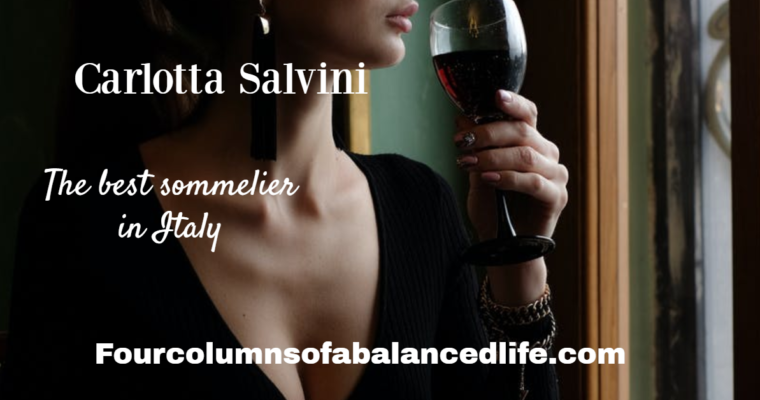 Carlotta Salvini: The Best Sommelier in Italy