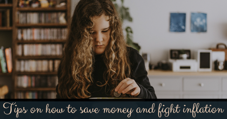 Tips on how to save money and fight inflation