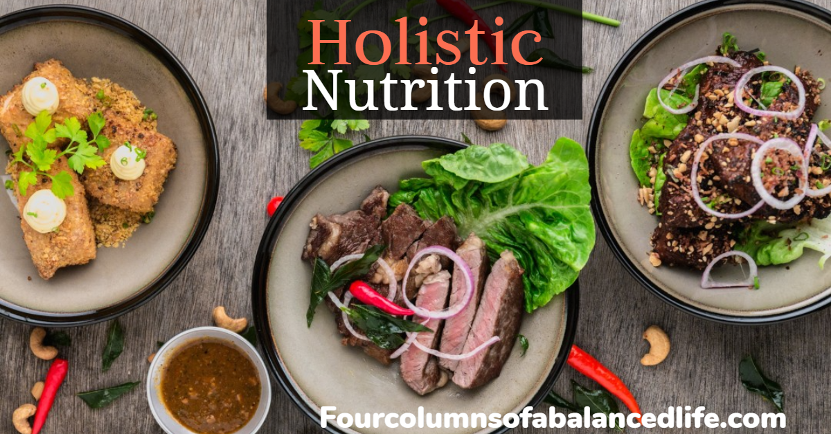 Benefits of Holistic Nutrition