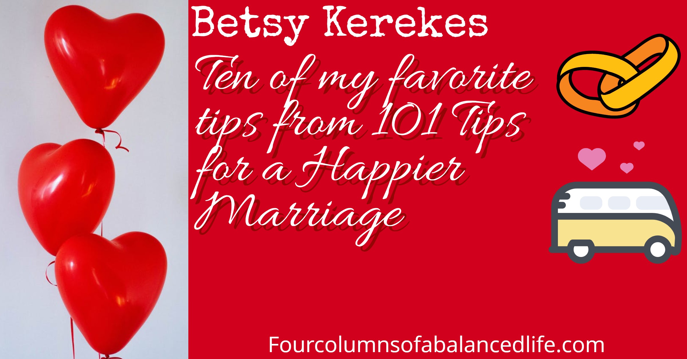 Betsy Kerekes: Ten of my favorite tips from 101 Tips for a Happier Marriage