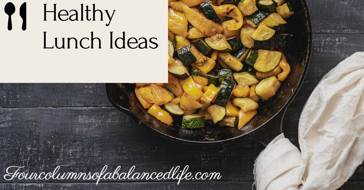 Healthy Lunch Ideas