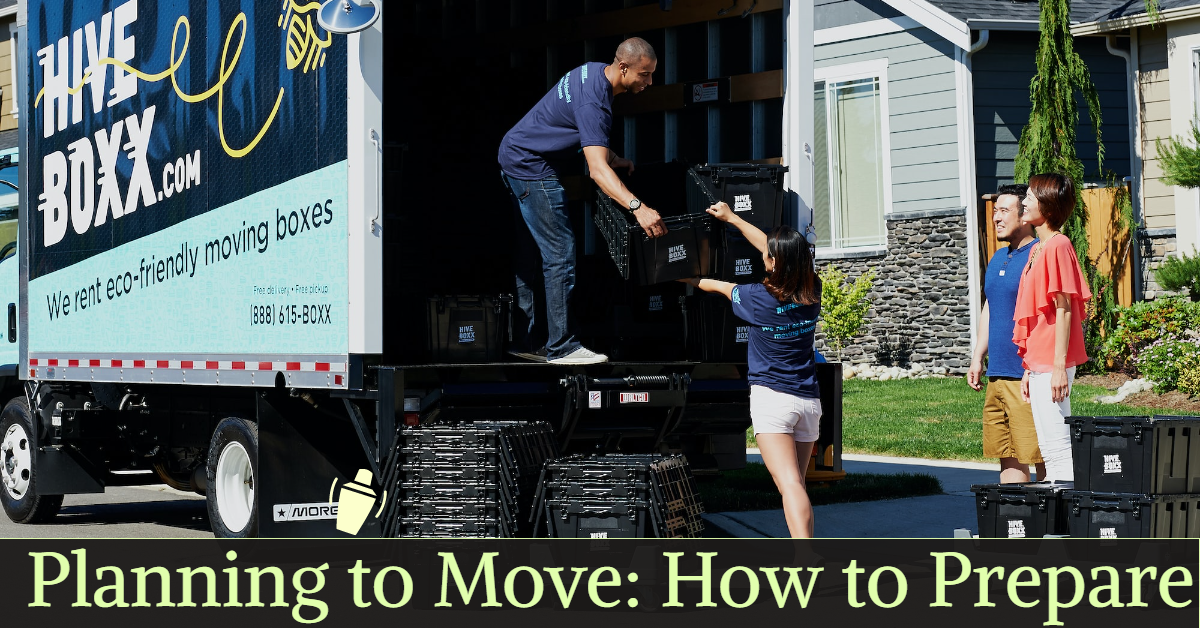 Planning to Move: How to Prepare