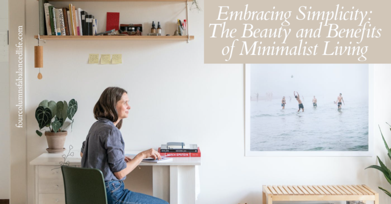 Embracing Simplicity: The Beauty and Benefits of Minimalist Living ...