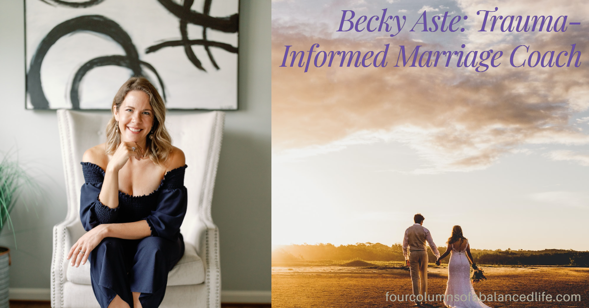 Becky Aste: Trauma-Informed Marriage Coach
