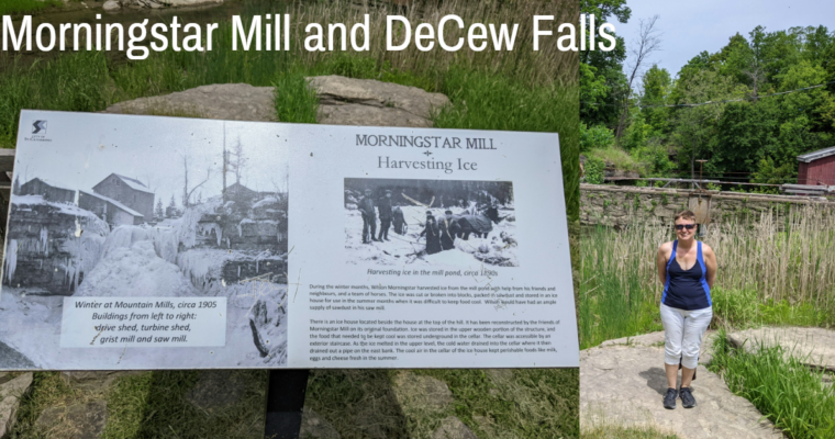 Morningstar Mill and DeCew Falls