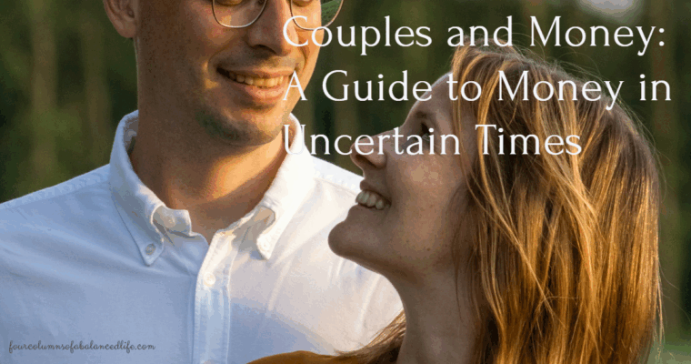 Couples and Money: A Guide to Money in Uncertain Times