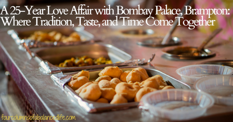 A 25-Year Love Affair with Bombay Palace, Brampton: Where Tradition, Taste, and Time Come Together